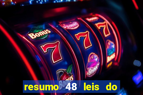 resumo 48 leis do poder pdf